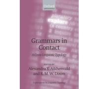 Alexandra Y. Aikhenvald Grammars in Contact (Tascabile)