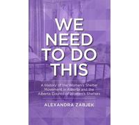 Alexandra Zabjek We Need to Do This (Tascabile) LCR Publishing Services