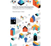 Alexandre Apsan Frediani Cities for Human Development (Copertina rigida)