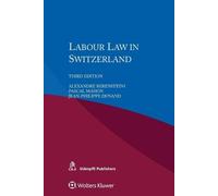 Alexandre Berenstein Pascal Mahon Jean-Philippe Labour Law in Switz (Tascabile)