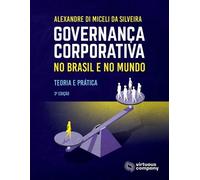 Alexandre Di Miceli Da Silv Governança Corporativa no Brasil e no M (Tascabile)