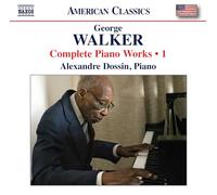 George Walker George Walker: Complete Piano Works - Volume 1 (CD) Album