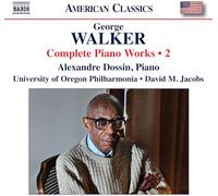 George Walker George Walker: Complete Piano Works - Volume 2 (CD) Album