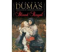 Alexandre Dumas Blood Royal (Copertina rigida)