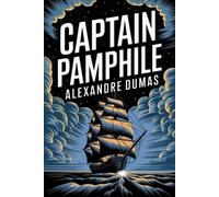 Alexandre Dumas Captain Pamphile (Tascabile)