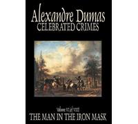 Alexandre Dumas Celebrated Crimes, Vol. VI by Alexandre Dumas (Copertina rigida)