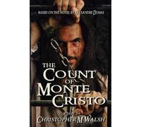 Alexandre Dumas Christopher M Walsh The Count Of Monte Cristo (Tascabile)