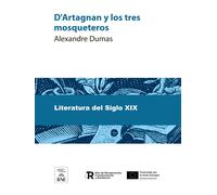 Alexandre Dumas D'Artagnan y los tres mosqueteros novela escrita en (Tascabile)
