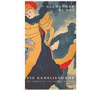 Alexandre Dumas der Jüngere Andrea Sping Die Kameliendame: Ro (Copertina rigida)