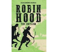 Alexandre Dumas Dumas, Alexandre Robin Hood (Tascabile)