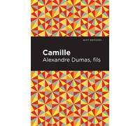 Alexandre Dumas fils Camille (Copertina rigida) Mint Editions