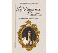 Alexandre Dumas Fils La Dame aux Camélias (Tascabile)