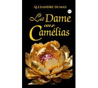 Alexandre Dumas La dame aux camélias (Copertina rigida)