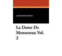 Alexandre Dumas La Dame de Monsoreau Vol. 2 (Tascabile)