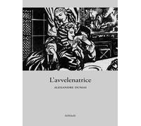 Alexandre Dumas L'Avvelenatrice (Tascabile)