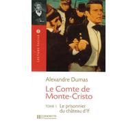 Alexandre Dumas Le Comte de Monte-Cristo 1: Tome 1 : Le prisonnier d (Tascabile)