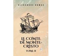 Alexandre Dumas Le Comte de Monte-Cristo, Tome II (Copertina rigida)