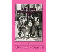 Alexandre Dumas Les trois mousquetaires III (Tascabile)