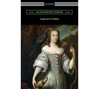 Alexandre Dumas Louise de la Valliere (Tascabile)