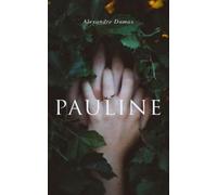 Alexandre Dumas Pauline (Tascabile)