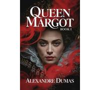 Alexandre Dumas Queen Margot - Book 1 (Tascabile)