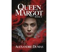Alexandre Dumas Queen Margot - Book 2 (Tascabile)