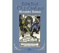 Alexandre Dumas Robin Hood the Outlaw (Tascabile)