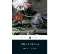 Alexandre Dumas The Black Tulip (Tascabile)
