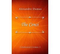 Alexandre Dumas The Cenci (Celebrated Crimes Series) (Tascabile)