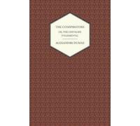 Alexandre Dumas The Conspirators - Or, The Chevalier D'harmental (Tascabile)
