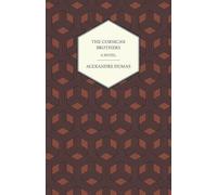 Alexandre Dumas The Corsican Brothers - A Novel (Tascabile)