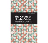 Alexandre Dumas The Count of Monte Cristo (Tascabile) Mint Editions