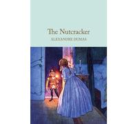 Alexandre Dumas The Nutcracker (Copertina rigida) (PRESALE 01/10/2026)