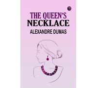 Alexandre Dumas The Queen's Necklace (Copertina rigida)