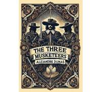 Alexandre Dumas The Three Musketeers (Collector's Edition) (L (Copertina rigida)