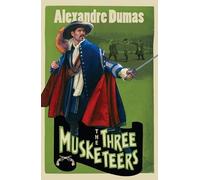 Alexandre Dumas The Three Musketeers (Tascabile)