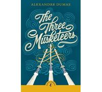 Alexandre Dumas The Three Musketeers (Tascabile) Puffin Classics