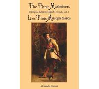 Alexandre Dumas The Three Musketeers, Vol. 1 (Tascabile) Three Musketeers