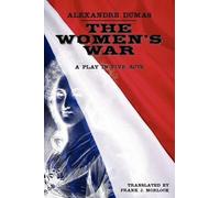 Alexandre Dumas The Women's War (Tascabile)