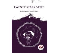 Alexandre Dumas Twenty Years After (Tascabile)
