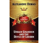 Alexandre Dumas Urbain Grandier and the Devils of Loudon (Tascabile)