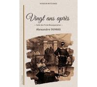 Alexandre Dumas Vingt ans après (Tascabile)