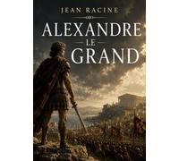 Alexandre grand: La rencontre de deux titans au