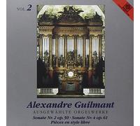 Alexandre Guilmant - Ausgewzhlte Orgelwerke, Vol. 2