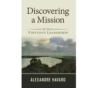 Alexandre Havard Discovering a Mission (Tascabile)
