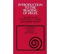 Alexandre Kojeve Introduction to the Reading of Hegel (Tascabile) Agora Editions