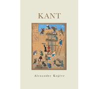Alexandre Kojève Kant (Tascabile)