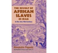 Alexandre Popov The Revolt of African Slaves in Iraq in the III-IX C (Tascabile)