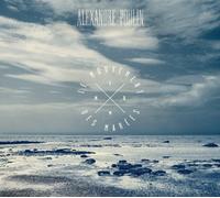 Alexandre Poulin - Le Mouvement Des Marees