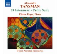 Alexandre Tansman Alexandre Tansman: 24 Intermezzi/Petite Suite (CD) Album